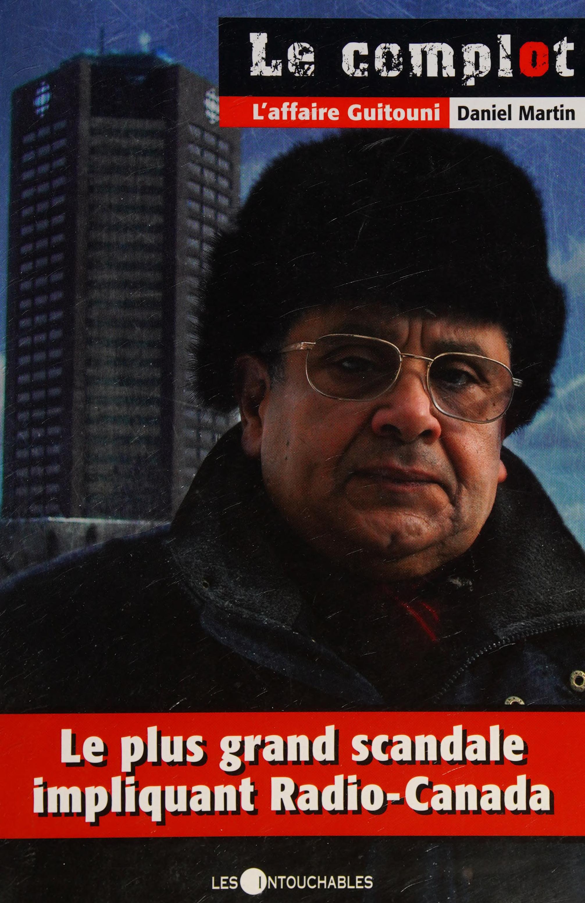 Complot: L'Affaire Guitouni