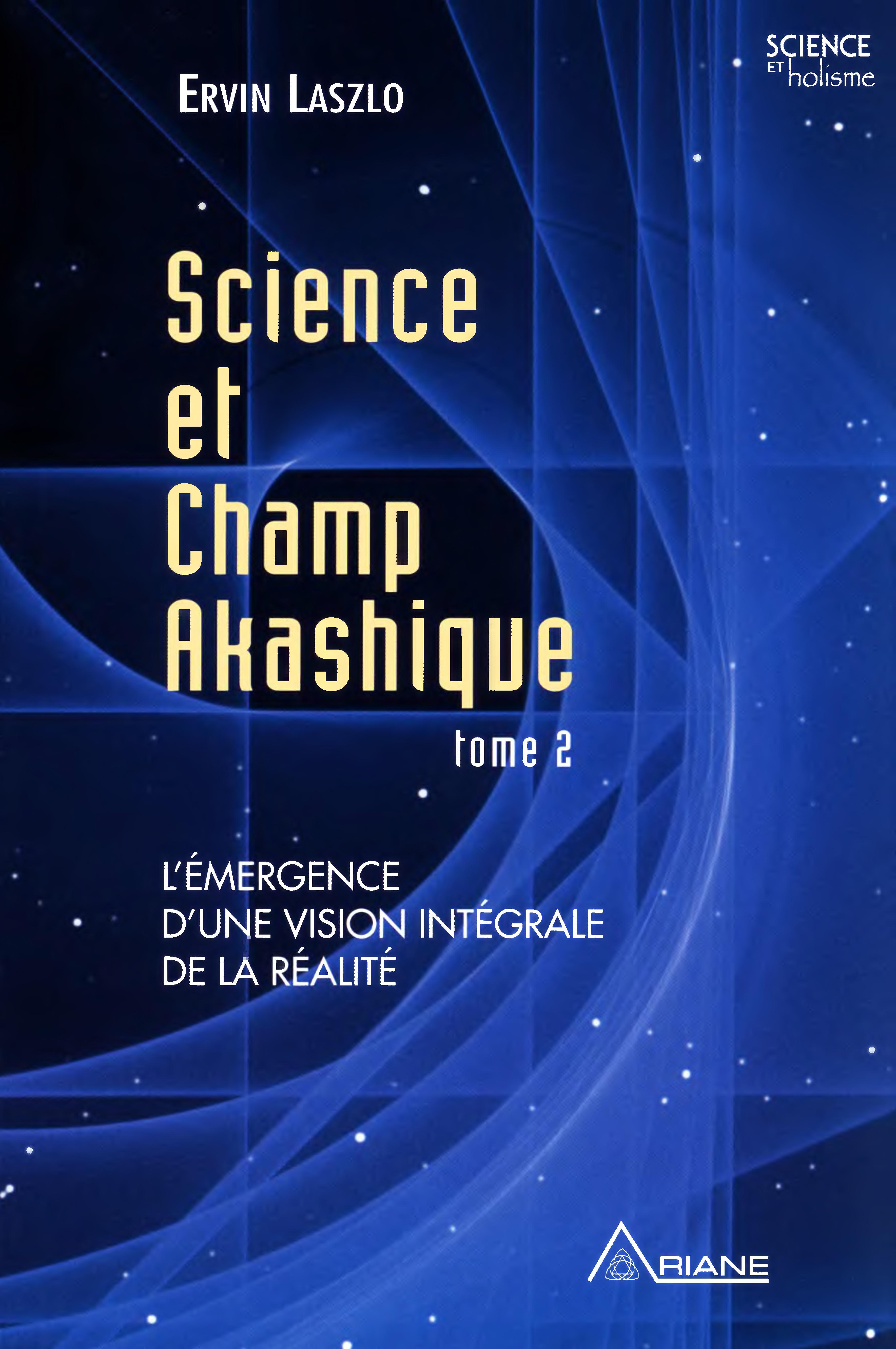 Science Et Champ Akashique T2