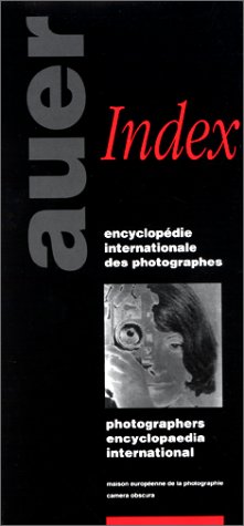 Encyclopedie Internationale Des Photographes. Index