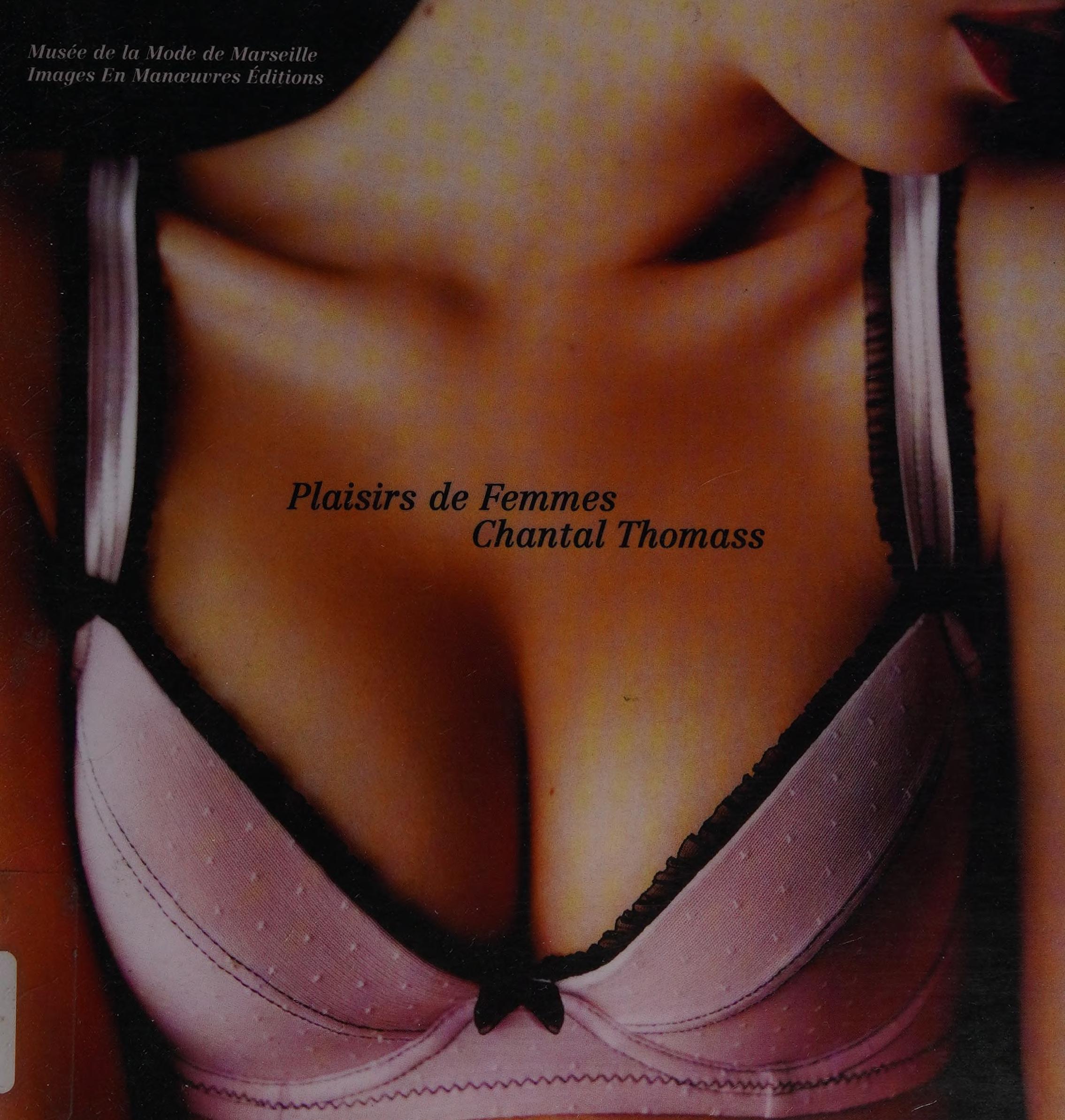 Plaisirs de femmes Chantal Thomass