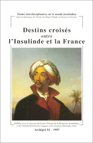 Archipel 54, Etudes Interdisciplinaires Sur le Monde Insulindien