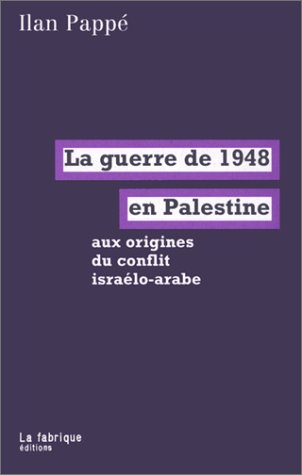 La Guerre de 1948 En Palestine