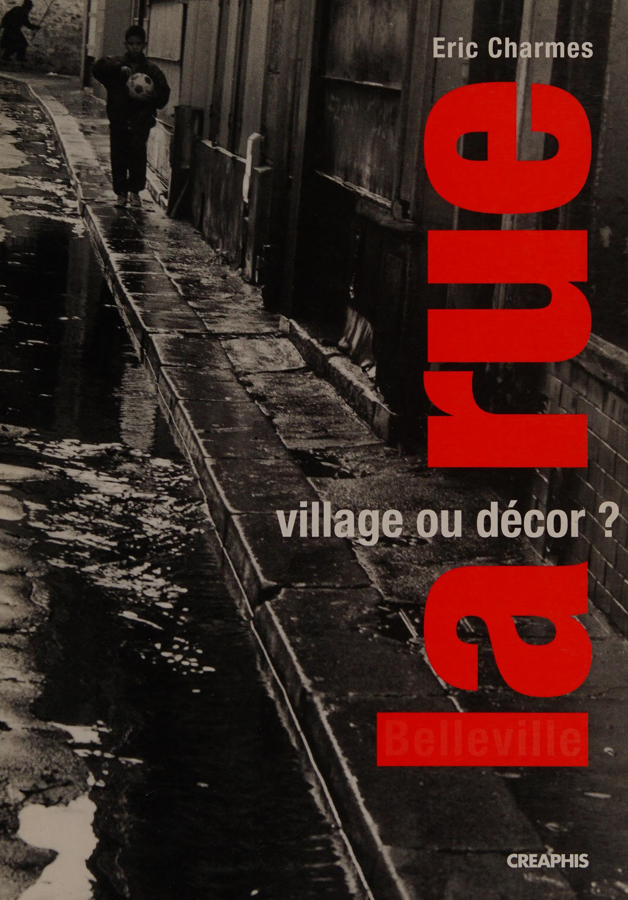 La Rue, Village Ou Decor?