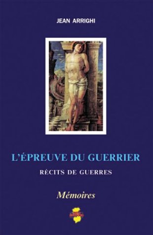 L EPREUVE DU GUERRIER