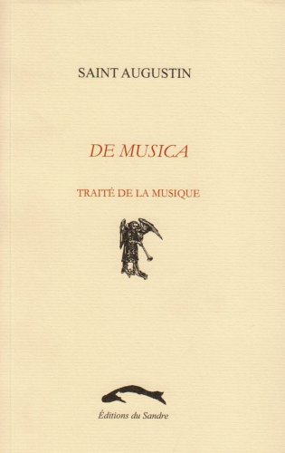 De Musica: Traité De La Musique