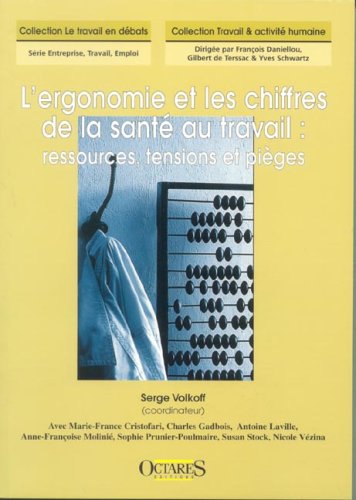 L' Ergonomie Et les Chiffres de la Santé Au Travail