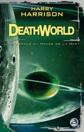 Deathworld - le Monde de la Mort - L'Intégrale