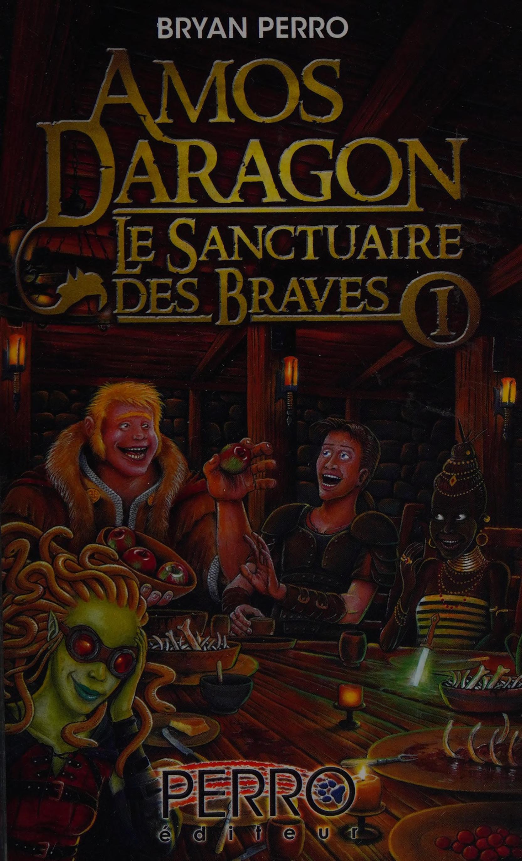 Amos Daragon, le Sanctuaire des Braves
