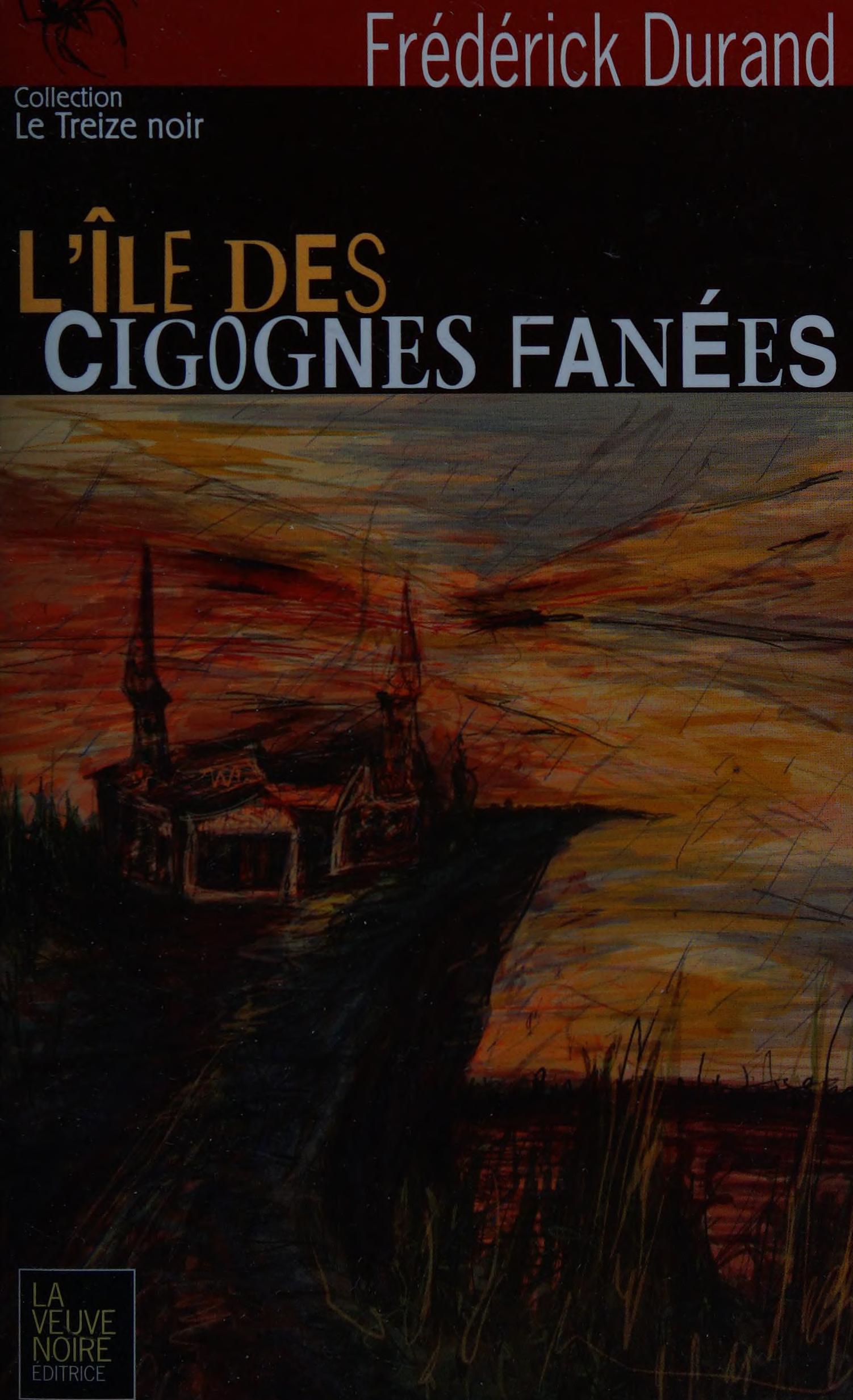 L'Île des Cigognes Fanées