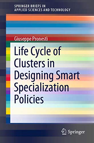 Life Cycle Of Clusters In Designing Smart Specialization Policies