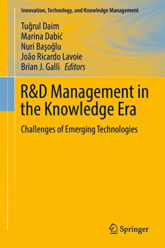 R&D Management In The Knowledge Era: Challenges Of Emerging Technologies