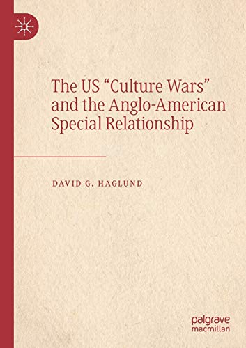 US Culture Wars and the Anglo-American Special Relationship