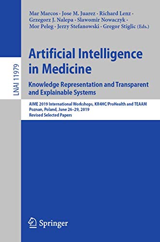 Artificial Intelligence in Medicine Knowledge Representation and Transparent and Explainable Systems