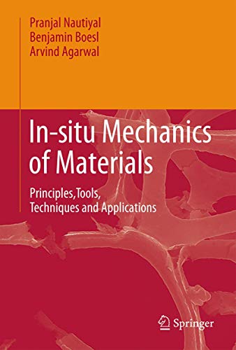 In situ Mechanics of Materials