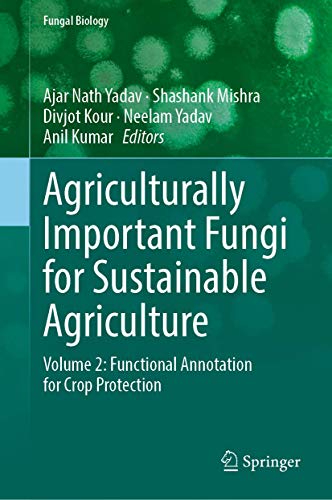 Agriculturally Important Fungi for Sustainable Agriculture Volume 2