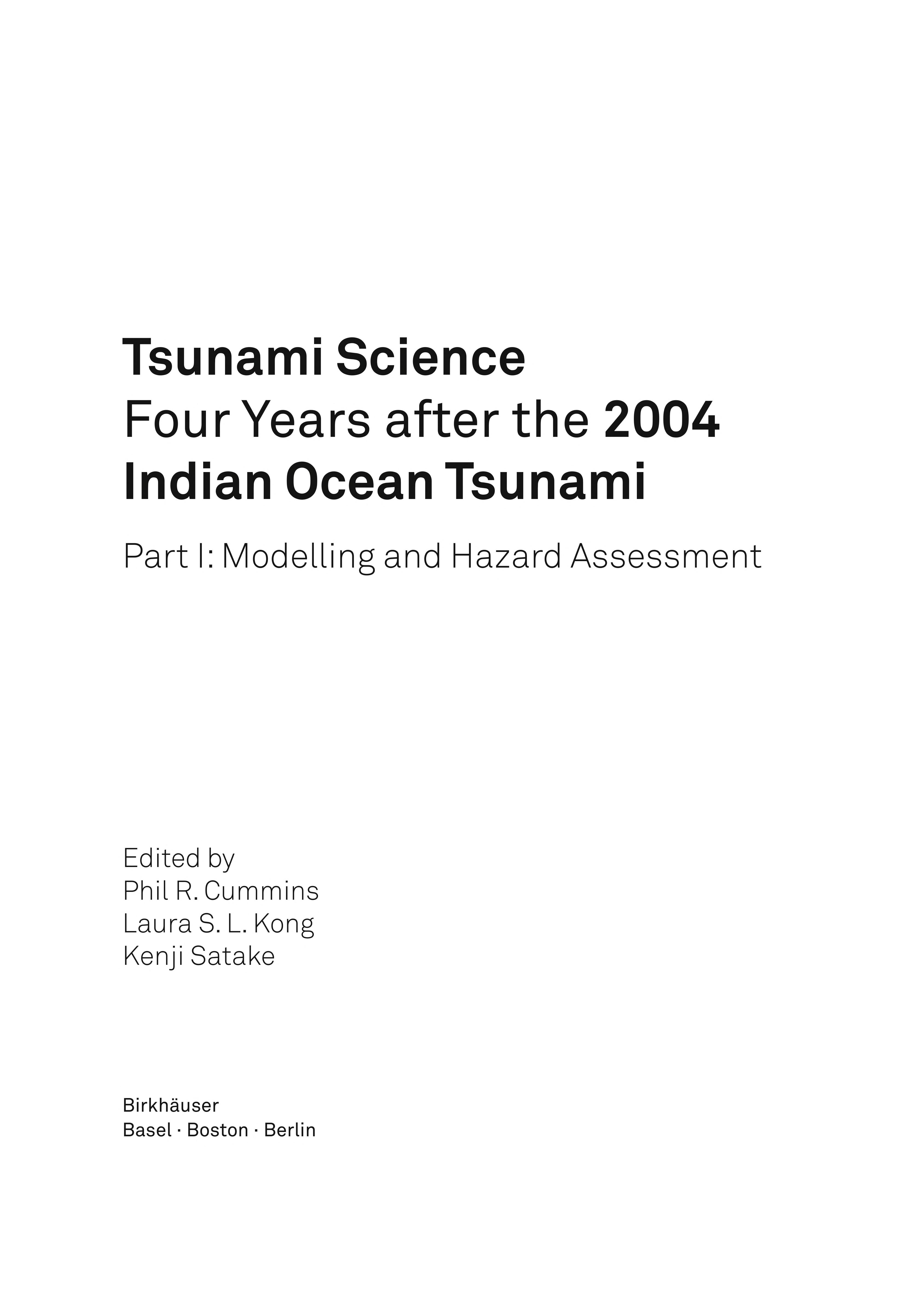 Tsunami science four years after the 2004 Indian Ocean Tsunami
