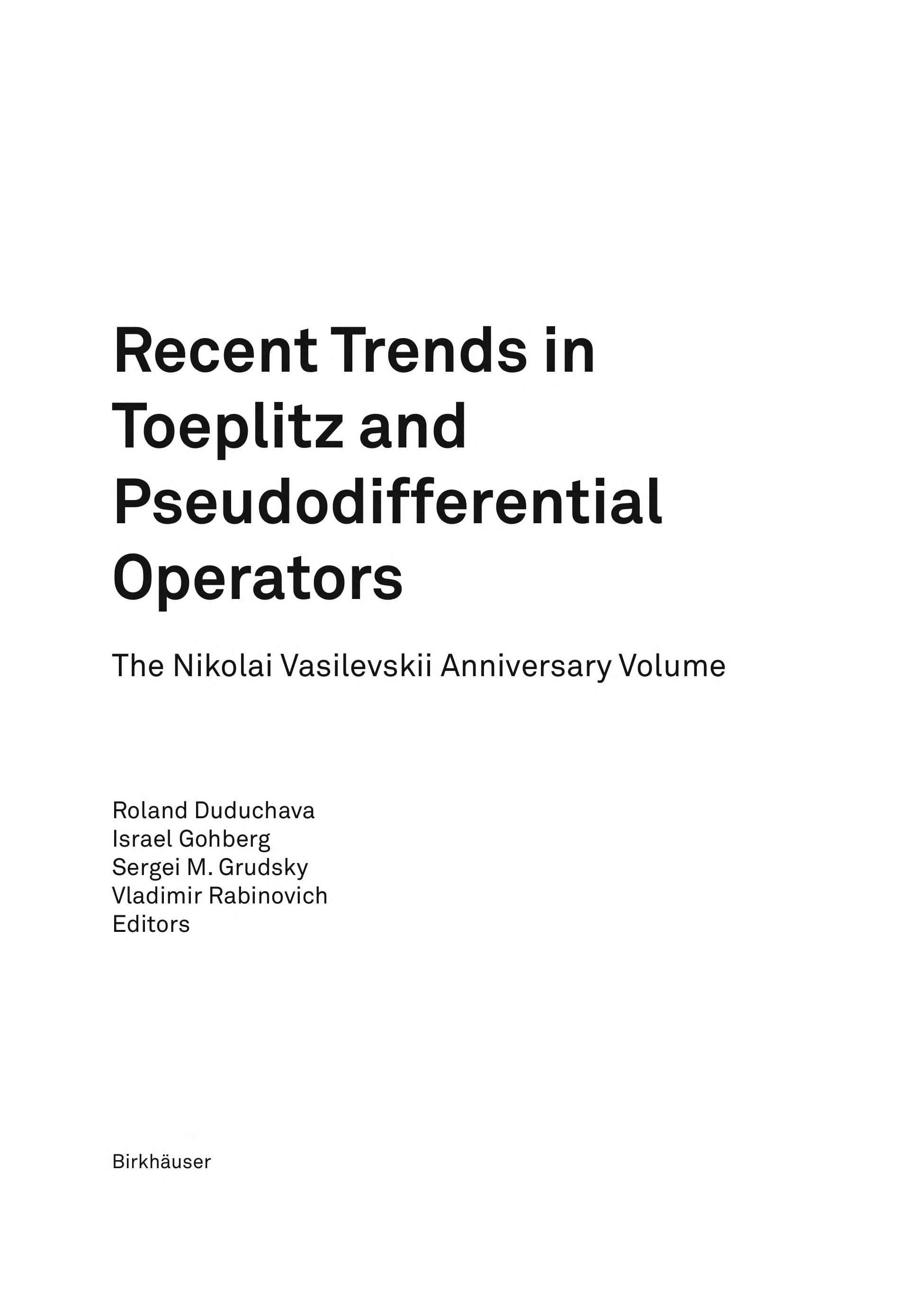 Recent Trends in Toeplitz and Pseudodifferential Operators