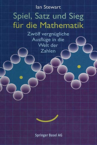 Spiel, Satz Und Sieg F?R Die Mathematik