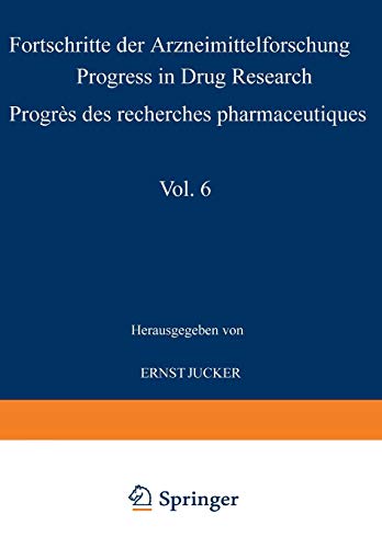 Progress In Drug Research / Fortschritte Der Arzneimittelforschung / Progrès Des Recherches Pharmaceutiques