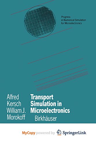 Transport Simulation in Microelectronics