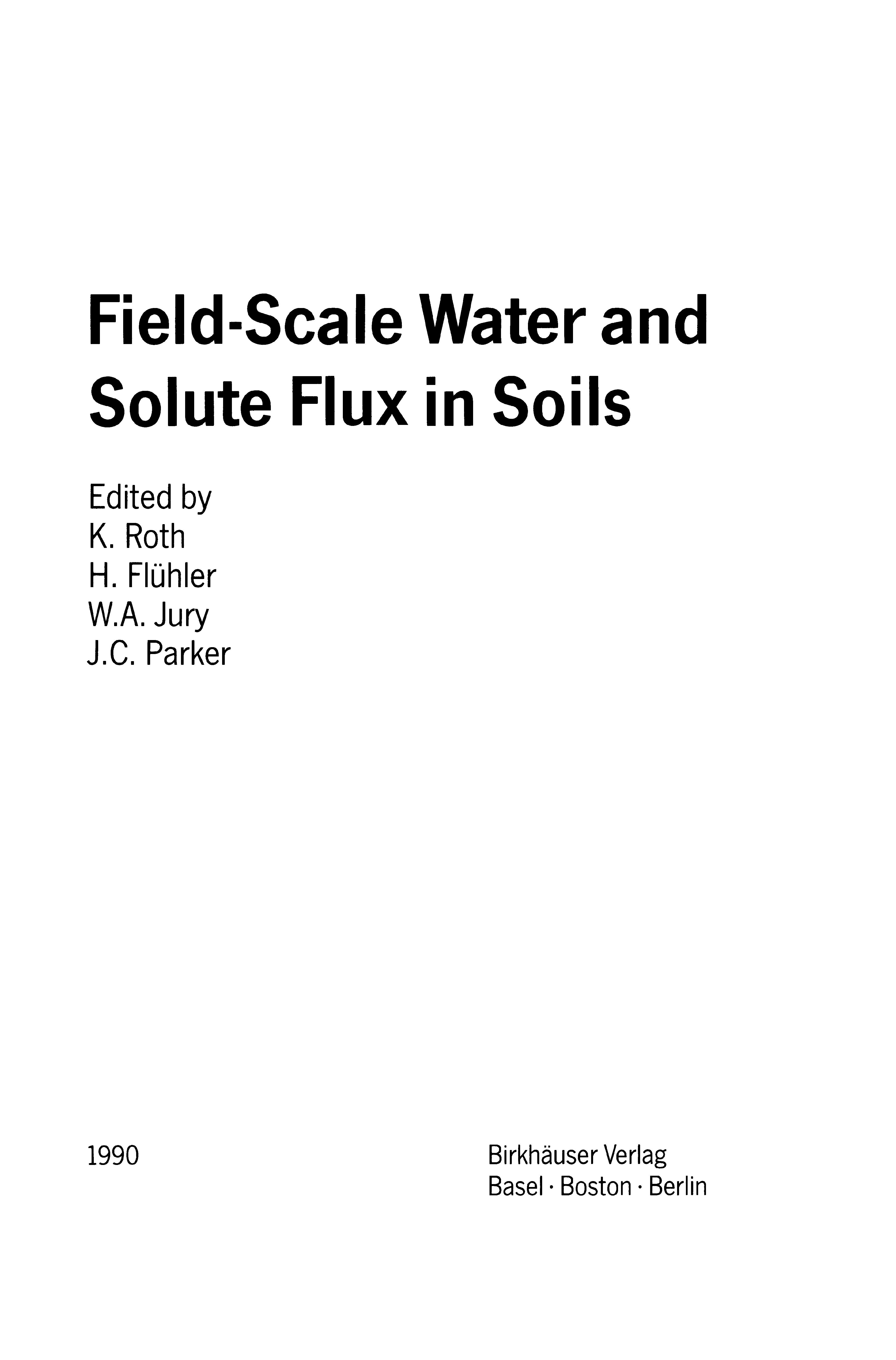 Field Scale Water and Solute Flux in Soils