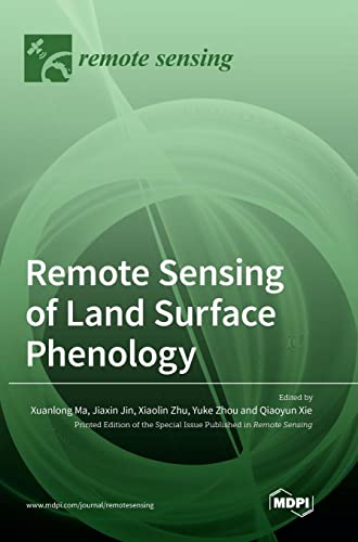 Remote Sensing Of Land Surface Phenology