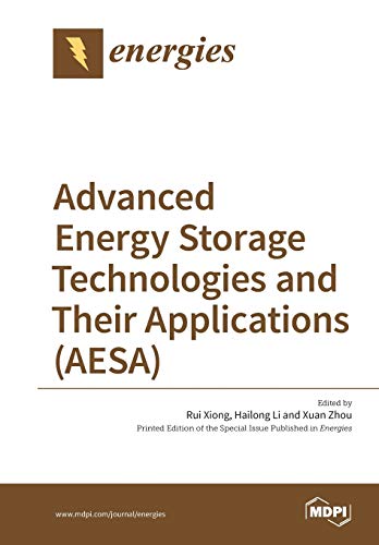 Advanced Energy Storage Technologies And Their Applications