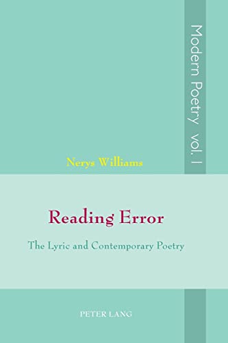 Reading Error: The Lyric And Contemporary Poetry