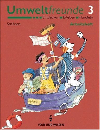 Umweltfreunde, Klasse 3, Arbeitsheft, Ausgabe Sachsen