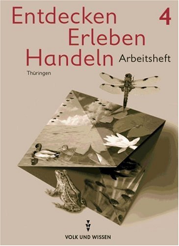 Entdecken, Erleben, Handeln, Neubearbeitung, Neue Rechtschreibung, Arbeitsheft, Ausgabe Thüringen
