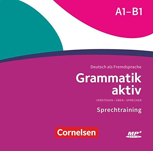 Grammatik AktivA1-B1 - Verstehen, Üben, Sprechen