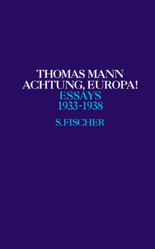 Achtung, Europa! 1933 - 1938