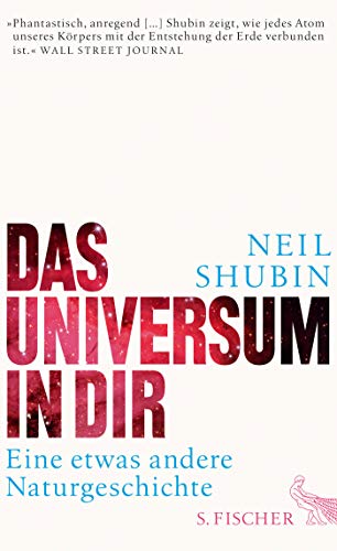 Das Universum in Dir by Neil Shubin, ISBN 9783100720054