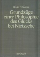 Grundzuge einer Philosophie des Glucks bei Nietzsche