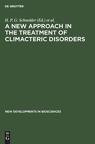 A New Approach in the Treatment of Climacteric Disorders New Developments in Biosciences 7