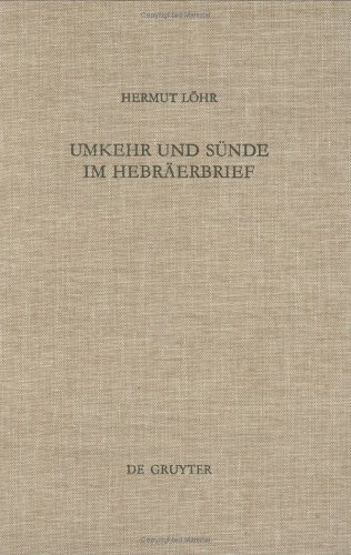 Umkehr und Sunde im Hebraerbrief