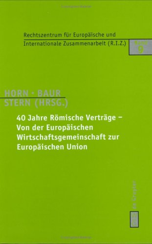 40 Jahre Romische Vertrage