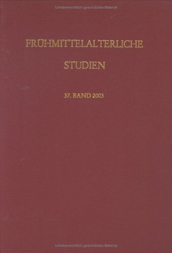 Fruhmittelalterliche Studien Band 37 2003