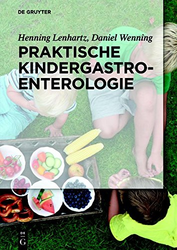 Praktische Kindergastroenterologie (German Edition) Hardcover