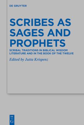 Scribes As Sages And Prophets