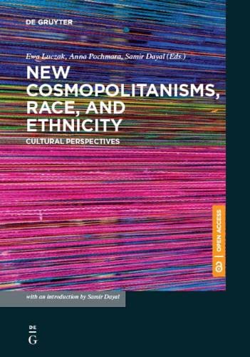 New Cosmopolitanisms Race and Ethnicity