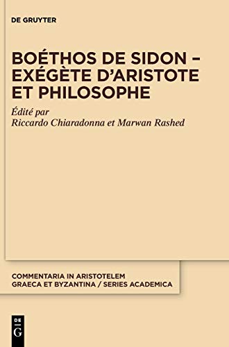 Boethos de Sidon Exegete dAristote et philosophe