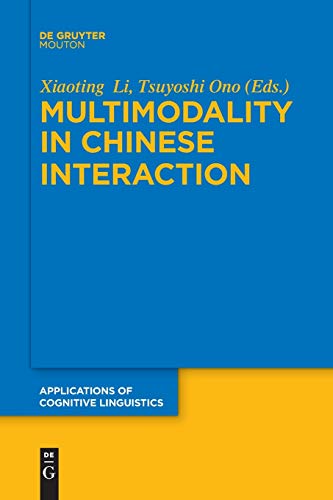 Multimodality In Chinese Interaction