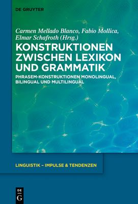 Konstruktionen Zwischen Lexikon und Grammatik