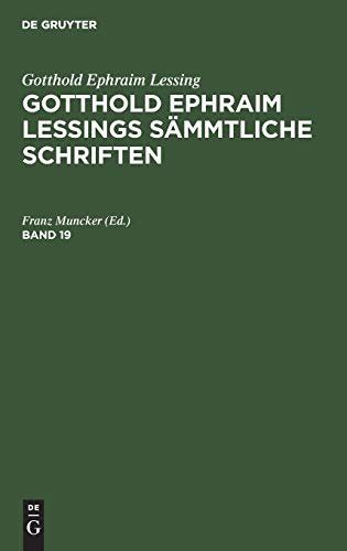 Gotthold Ephraim Lessings Sammtliche Schriften