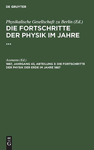 Die Fortschritte Der Physik Der Erde Im Jahre 1887