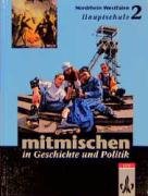 Mitmischen in Geschichte und Politik Ausgabe Nordrhein Westfalen Bd.2 Klassenstufen 7 8