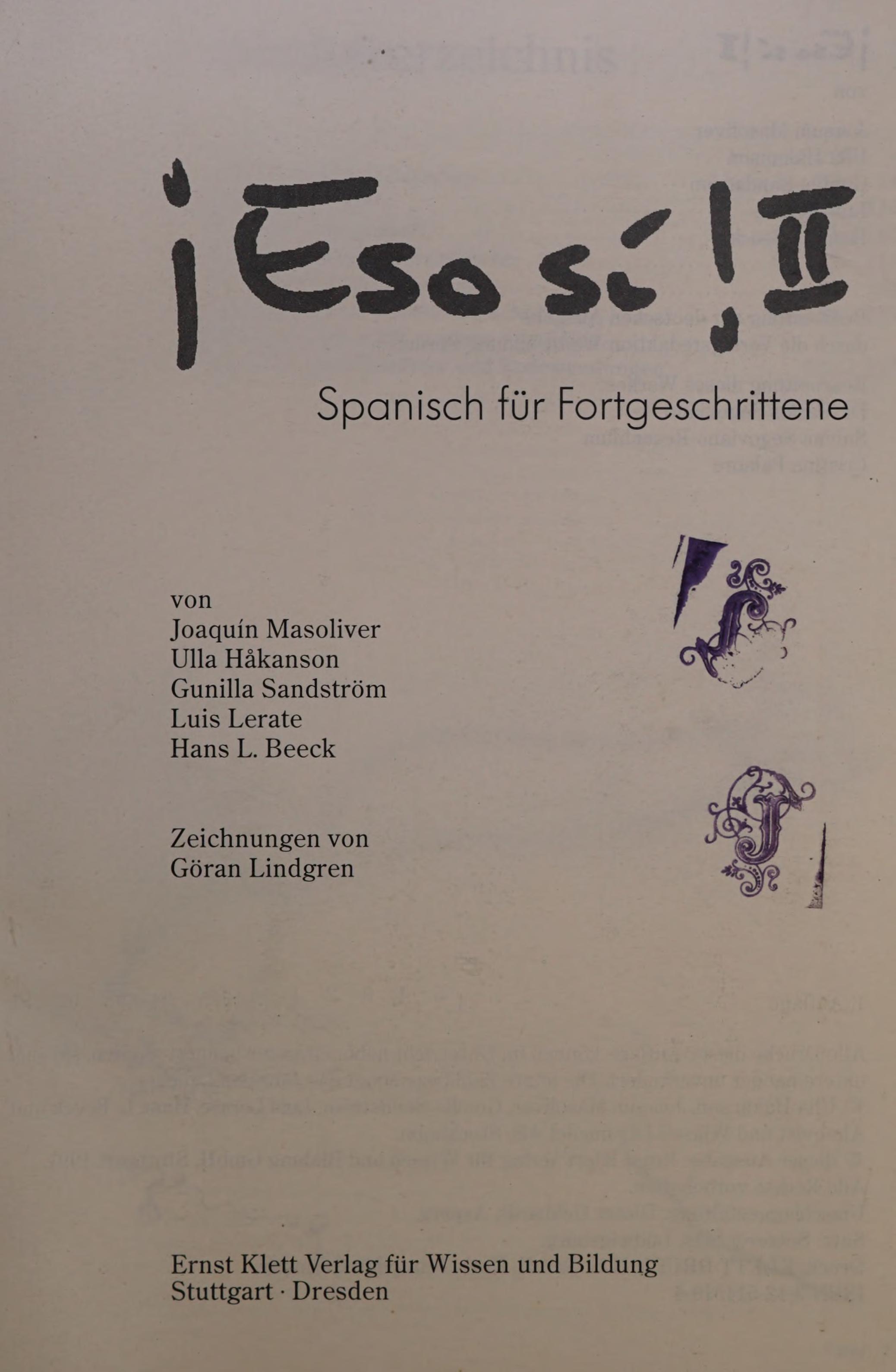 Eso Si!, Tl.2, Lehrbuch, Spanisch Für Fortgeschrittene