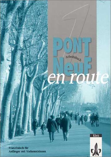 Pont NeuF en route Arbeitsbuch