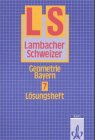 Lambacher-Schweizer, Ausgabe Bayern, Neubearbeitung Ab 1992, 7. Schuljahr, Geometrie
